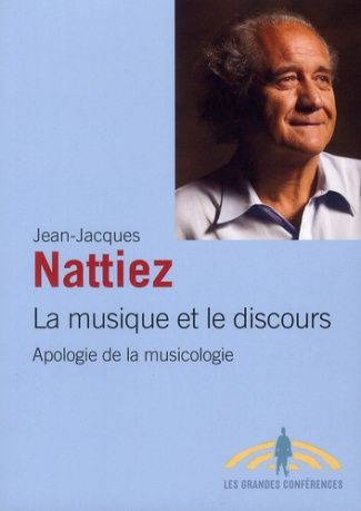 La musique et le discours : apologie de la musicologie