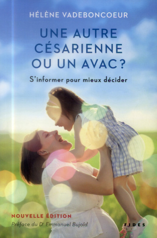 Une autre césarienne ou un AVAC ? S'informer pour mieux décider
