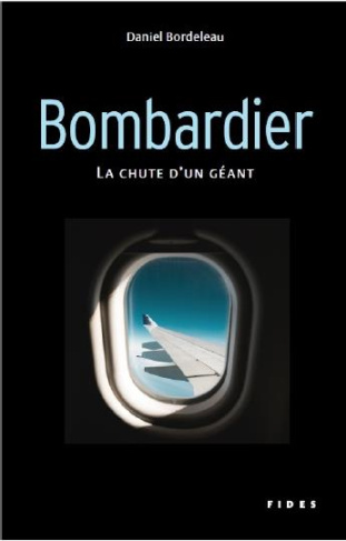Bombardier. La chute d'un géant