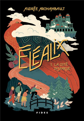 Eléalix Tome 1 : La cité disparue