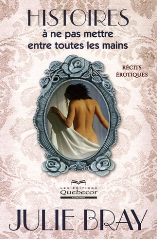 Histoires à ne pas mettre entre toutes les mains