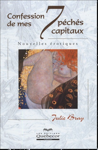 Confession de mes 7 péchés capitaux