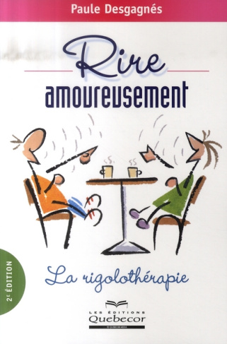 Rire amoureusement. 2e édition