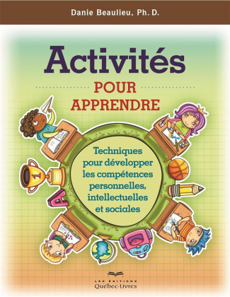 Activités pour apprendre - pour les élèves du primaire. 2e édition