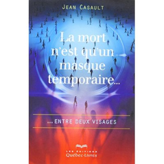 La mort n'est qu'un masque temporaire... ... Entre deux visages