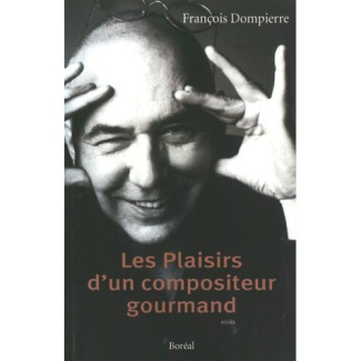 Les Plaisirs d'un compositeur gourmand