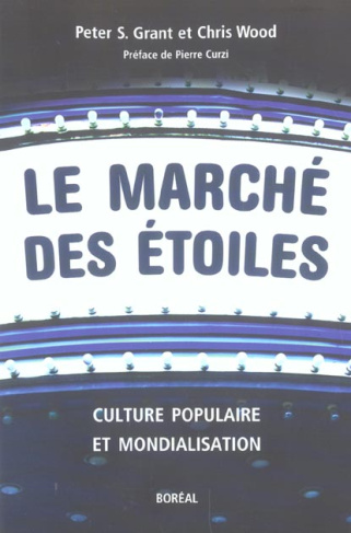 Le marché des étoiles. Culture populaire et mondialisation