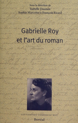 Gabrielle Roy et l'art du roman