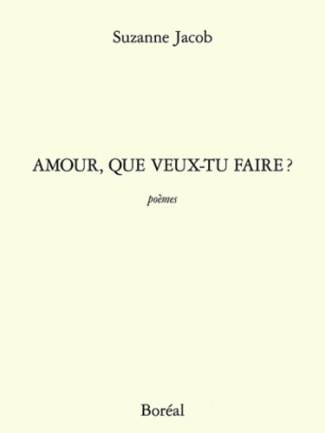 Amour, que veux-tu faire ?