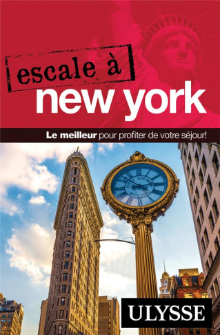 Escale à New York. 4e édition