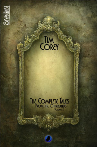 The Complete Tales From The Otherlands