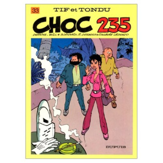 Tif et Tondu Tome 33 : Choc 235