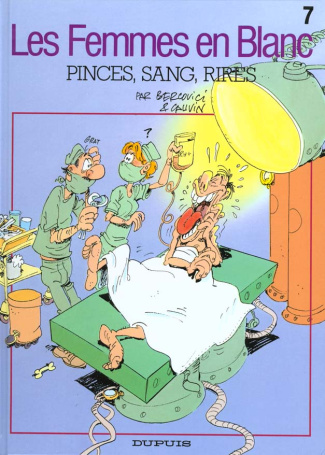Les Femmes en Blanc Tome 7 : Pinces, sang, rires