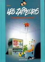 Les Zappeurs Tome 1 : Complètement accrocs