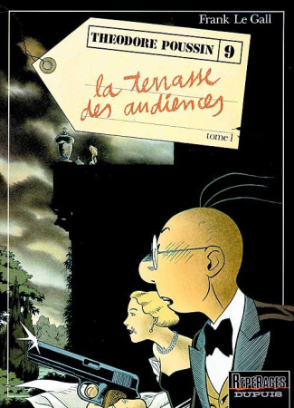 Théodore Poussin Tome 9 : La terrasse des audiences. Volume 1