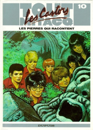 Tout Mitacq Tome 10 : Les Castors : Les pierres qui racontent