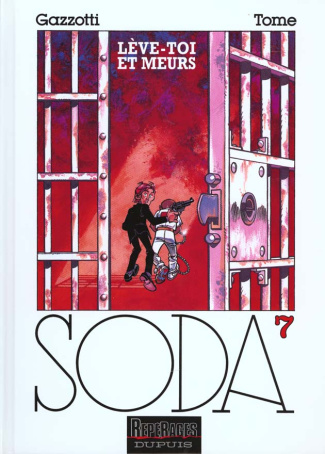 Soda Tome 7 : Lève-toi et meurs
