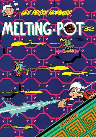 Les Petits Hommes Tome 32 : Melting-pot