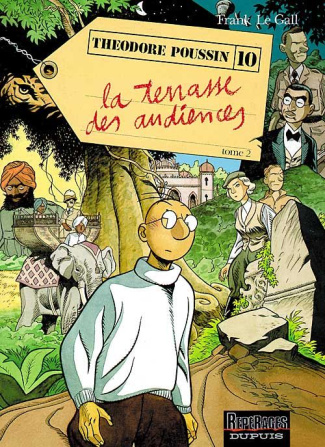 Théodore Poussin Tome 10 : La terrasse des audiences. Volume 2