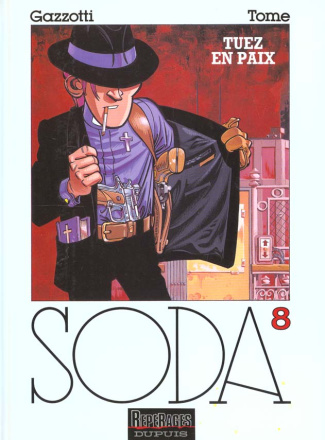 Soda Tome 8 : Tuez en paix