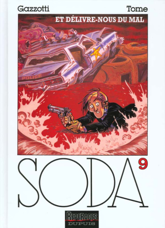 Soda Tome 9 : Et délivre nous du mal