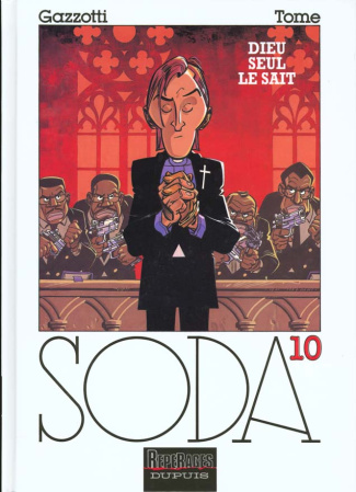 Soda Tome 10 : Dieu seul le sait