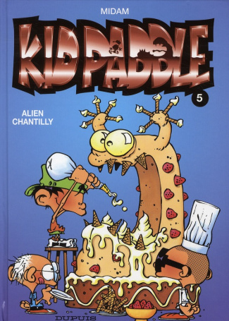 Kid Paddle Tome 5 : Alien chantilly