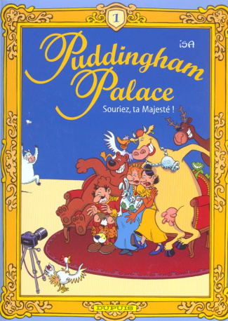 Puddingham Palace Tome 1 : Souriez, ta majesté