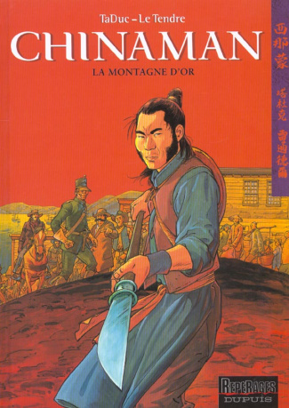 Chinaman Tome 1 : La montagne d'or
