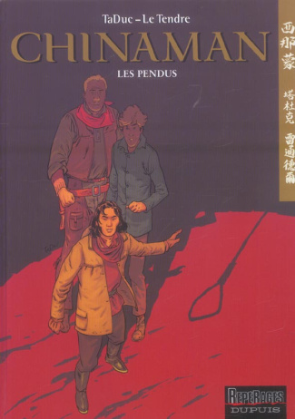 Chinaman Tome 8 : Les pendus