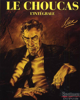 Le Choucas : L'intégrale