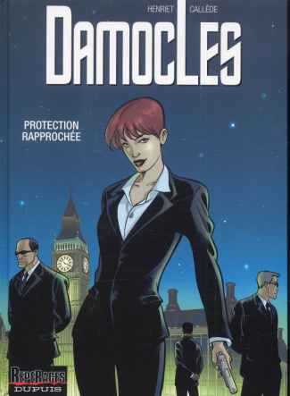 Damoclès Tome 1 : Protection rapprochée