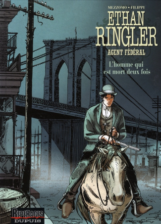 Ethan Ringler, agent fédéral Tome 4 : L'homme qui est mort deux fois
