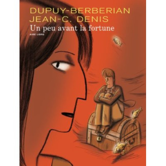 Un peu avant la fortune