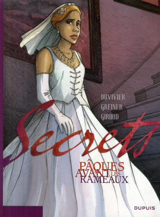 Secrets : Pâques avant les rameaux