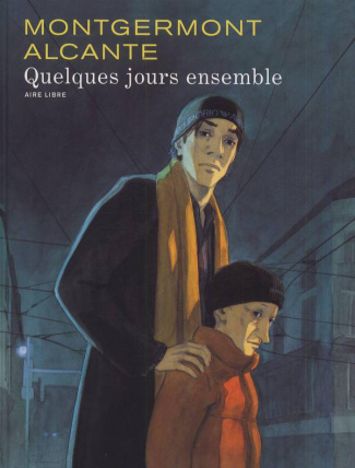 Quelques jours ensemble