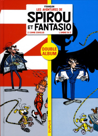 Les Aventures de Spirou et Fantasio : Tome 15, Z comme Zorglub ; Tome 16, L'ombre du Z