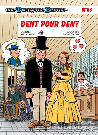 Les Tuniques Bleues Tome 56 : Dent pour dent