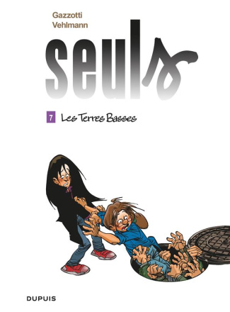 Seuls Tome 7 : Les Terres Basses