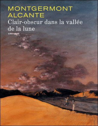 Clair obscur dans la vallée Tome 1 : Edition spéciale