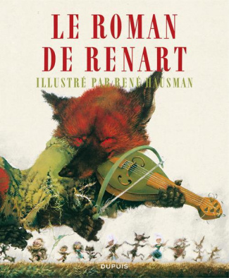 Le roman de Renart. Avec un dessin inédit numéroté et signé, Edition limitée