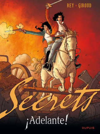 Secrets : Adelante ! Tome 1