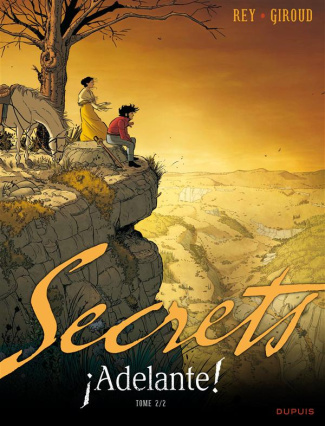 Secrets : Adelante ! Tome 2