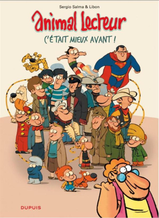 Animal lecteur Tome 5 : C'était mieux avant !