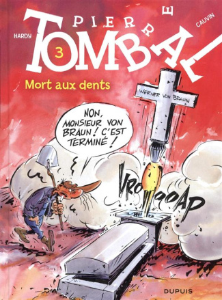 Pierre Tombal Tome 3 : Mort aux dents