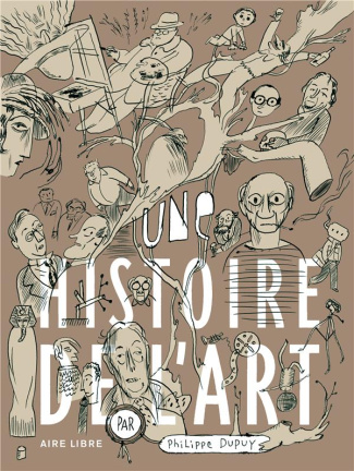 Une histoire de l'art. Avec un dessin inédit en tiré à part numéroté et signé