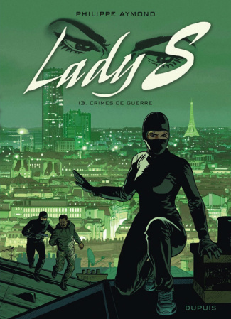 Lady S Tome 13 : Crimes de guerre