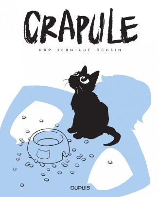 Crapule Tome 1