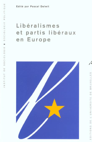 Libéralisme et partis libéraux en Europe