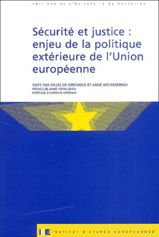 Sécurité et justice : enjeu de la politique extérieure de l'Union européenne